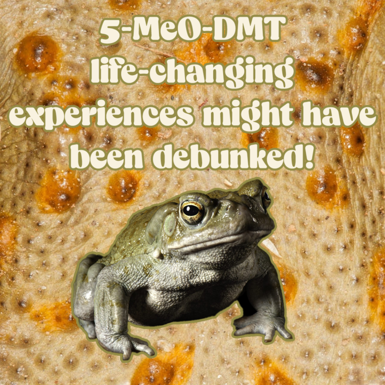 5-MeO-DMT life-changing experiences might have been debunked! 