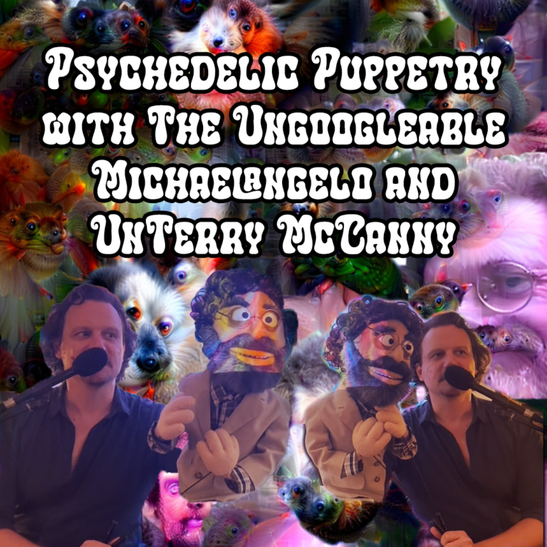 The FELT presence of immediate experience with The Ungoogleable Michaelangelo and UnTerry McCanny