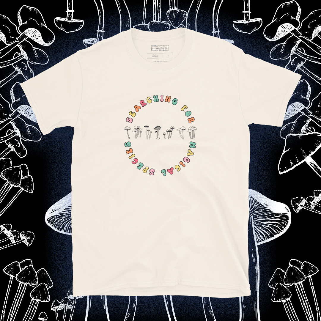 Searching for Magical Species (Psilocybe Edition) Short-Sleeve Unisex T-Shirt